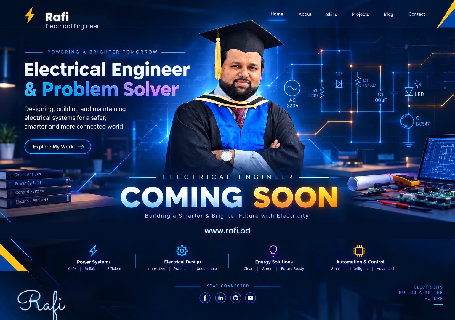Rafi — Electrical Engineer and Problem Solver. Website coming soon at www.rafi.bd